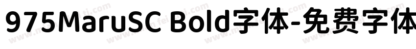 975MaruSC Bold字体字体转换